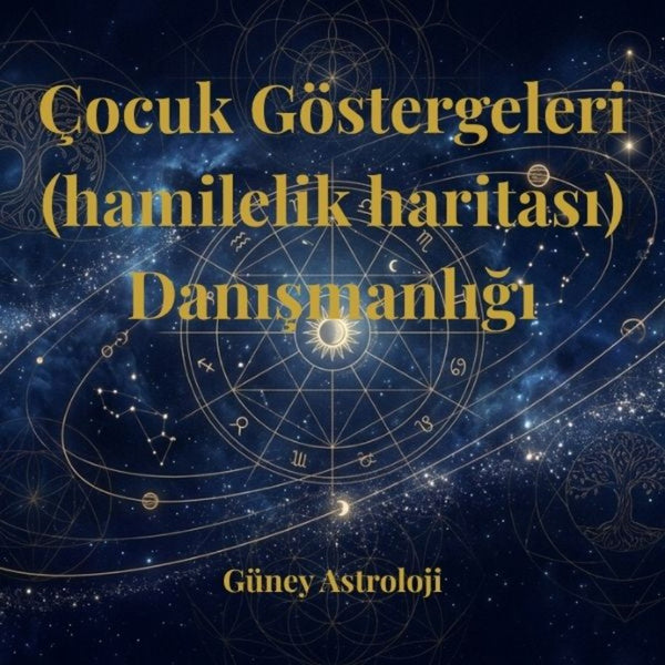 Çocuk Göstergeleri (hamilelik haritası ) Danışmanlığı